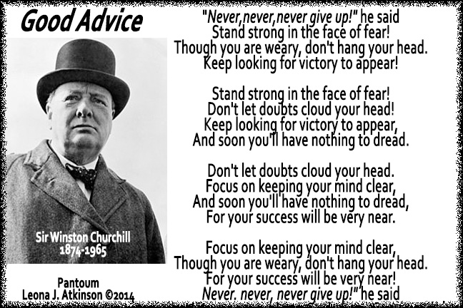 Good Advice--picture of Winston Churchill--quote and Pantoum poem