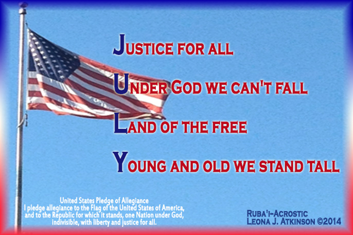 Acrostic and Ruba'i poetry titled JULY--USA Flag and Pledge of Allegiance 