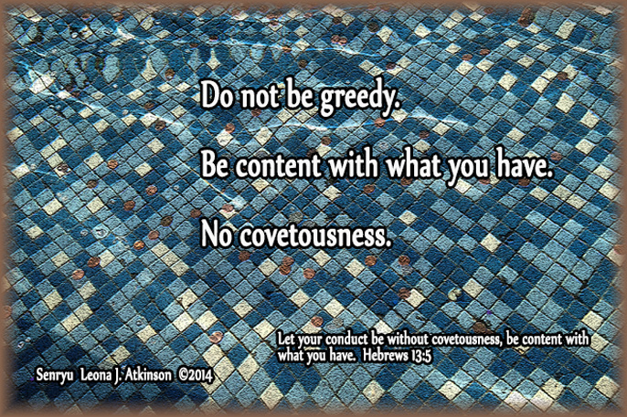 No Covetousness--Senryu poem based on Hebrews 13:5