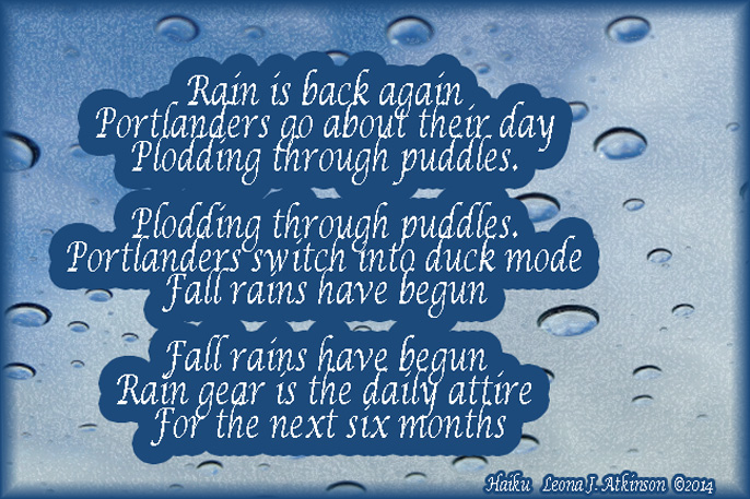 rain, Haiku Set about the return of the rainy season to Portland, OR.