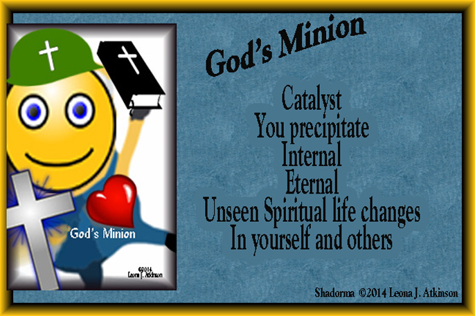 God's Minion--Shadorma poem