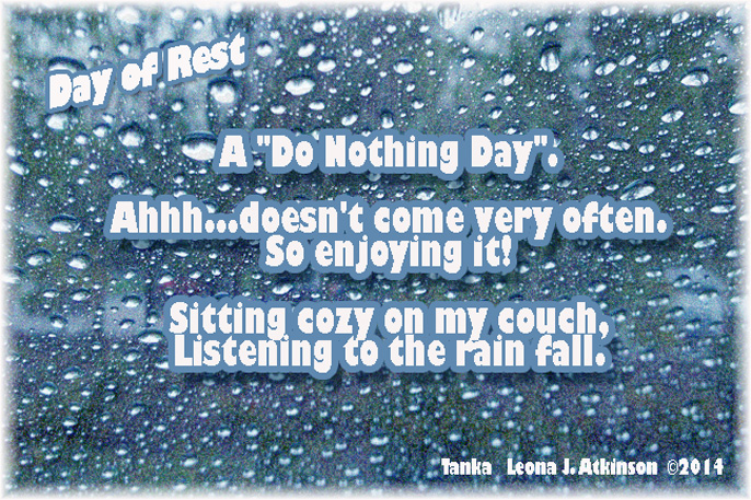 Tanka poem--Day of Rest--day off--rainy day