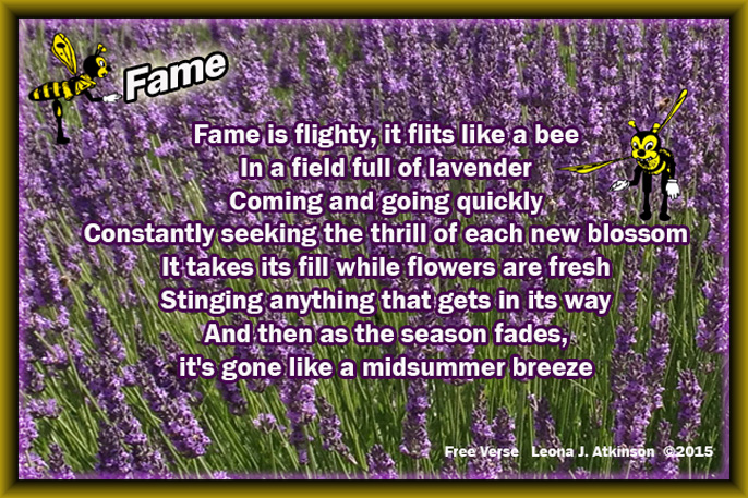 Free Verse inspired by Emily Dickinson's poem "Fame is a Bee"