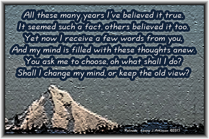 Palinode poem about a new view--photograph of Mt. Hood in background