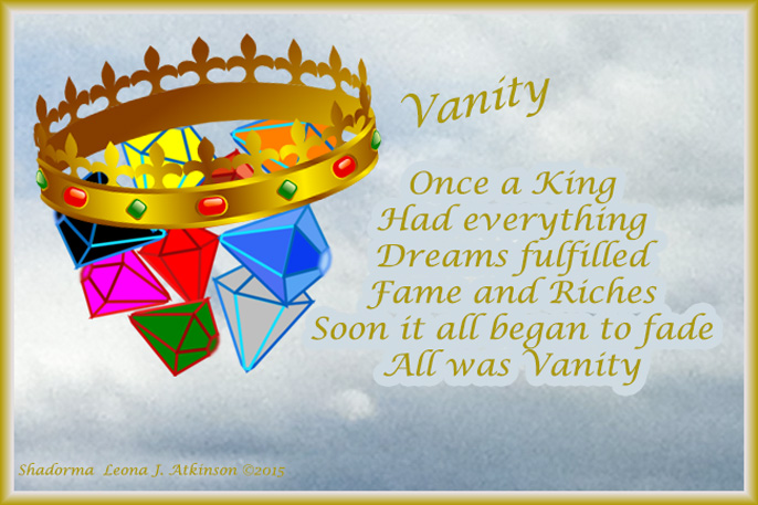 Shadorma poem about Vanity