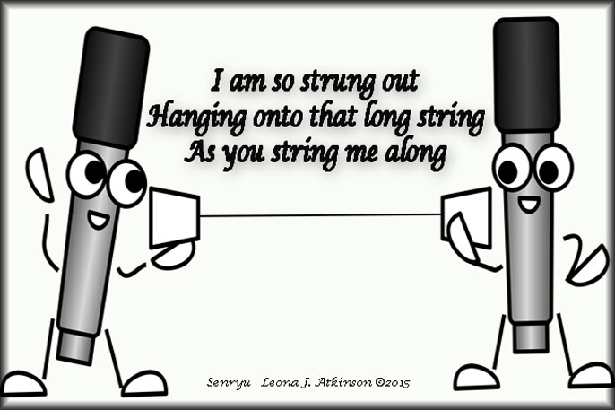 On A String--Senryu poem
