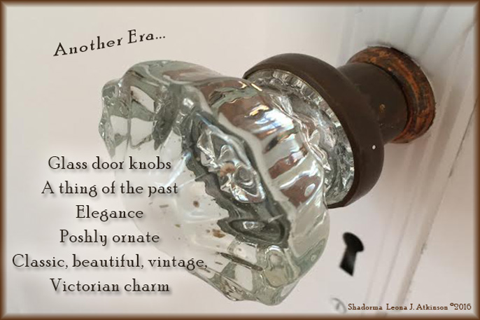 Glass Door Knob--Shadorma poem about another era