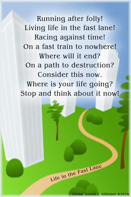 Living Life in the Fast Lane--Choka poem