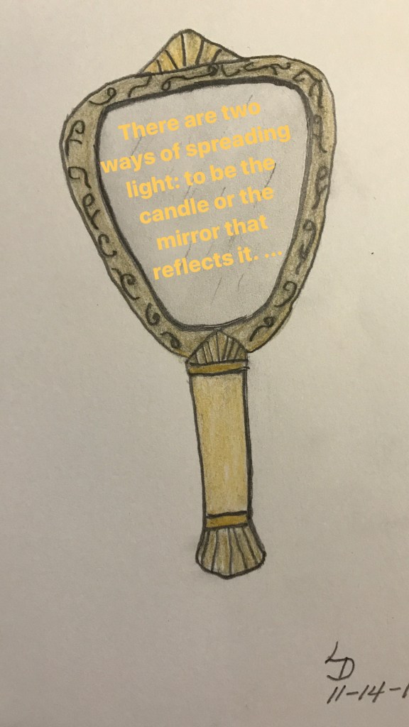 Mirror drawing with quote 