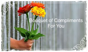 Bouquet of Flowers, compliments 