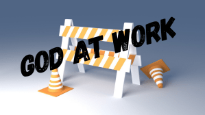 Construction zone, God At Work lettering